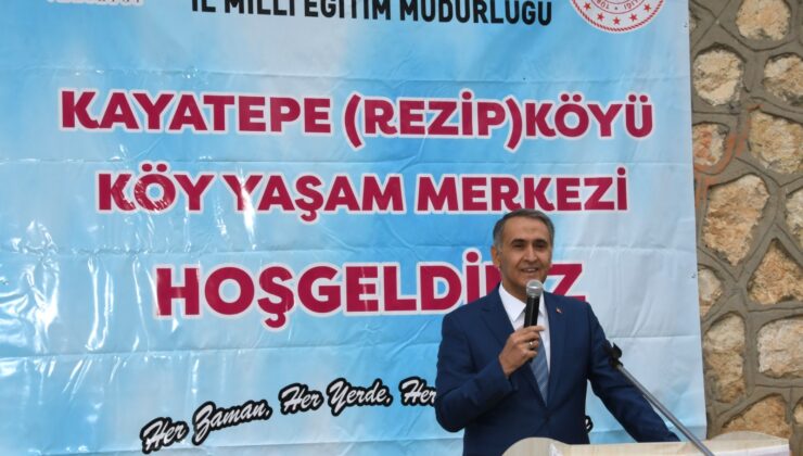 ADIYAMAN’IN İLK KÖY YAŞAM MERKEZİ REZİP KÖYÜNDE AÇILDI