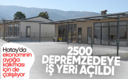 Hatay’da 2 bin 509 depremzede esnafa geçici iş yerleri teslim edildi