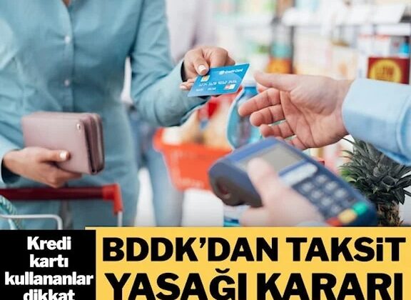 BDDK’dan kredi kartlarında taksit sınırlaması