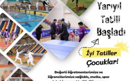 YARIYIL TATİLİ BAŞLADI, HAYDİ SPORA