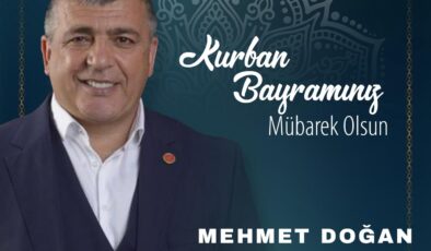 Mehmet Doğan’ın Kurban Bayramı Mesajı