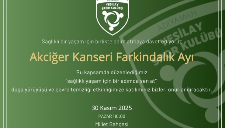 Adıyaman’da ‘Akciğer kanseri farkındalığı’ için doğa yürüyüşü düzenlenecek