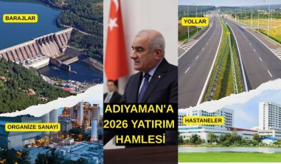 Milletvekili Özhan Adıyaman için 2026 yılı yatırım planlarını açıklandı
