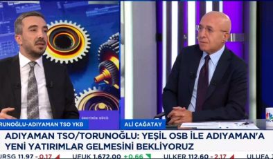 ‘Sanayicilerimizi Adıyaman’a yatırım yapmaya bekliyoruz’