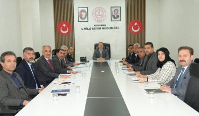 Adıyaman’da eğitim ve öğretim faaliyetleri masaya yatırıldı