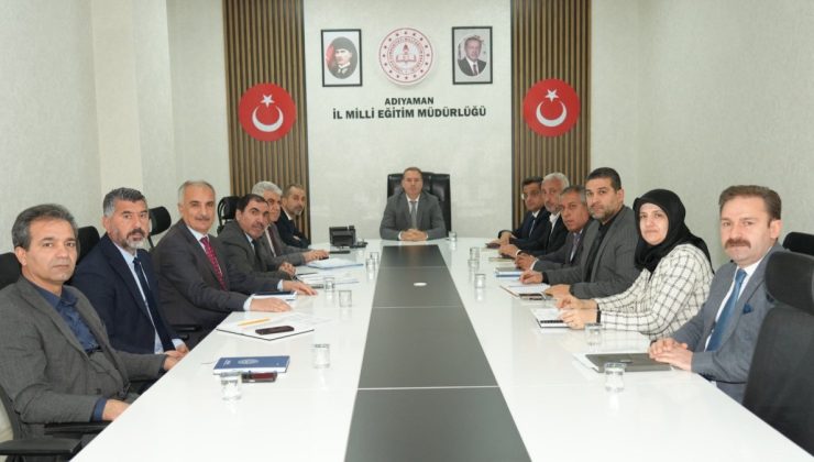 Adıyaman’da eğitim ve öğretim faaliyetleri masaya yatırıldı