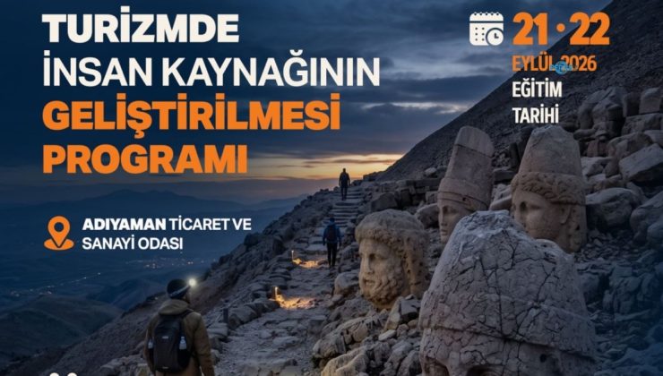 Adıyaman’da turizm işletmelerine yönelik eğitim programı düzenlenecek
