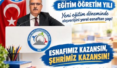 ESNAF VE SANATKARLAR BİRLİĞİ’NDEN YENİ EĞİTİM YILINDA YEREL ESNAF VURGUSU